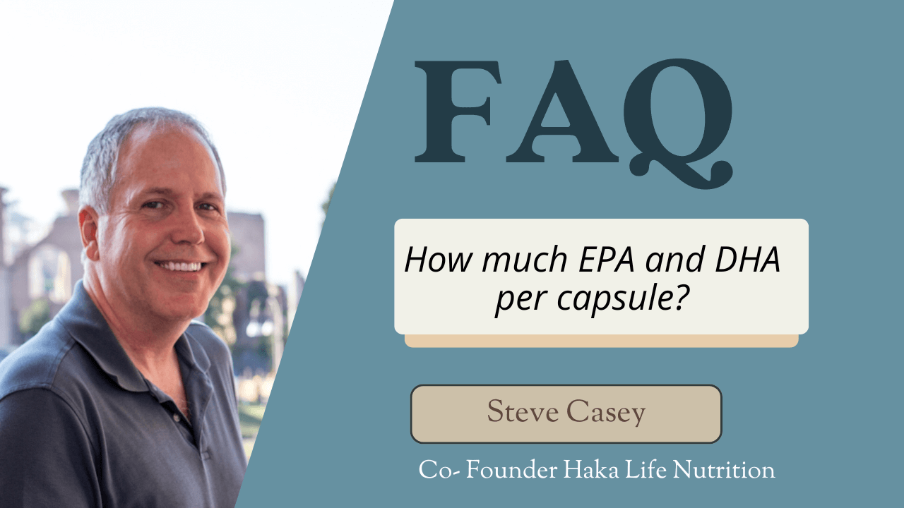 EPA and DHA per capsule