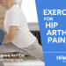 A person wearing a white shirt and gray pants performs a lunge exercise indoors. The image features text that reads, "Exercises for Hip Arthritis Pain" and indicates that the session is with Dr. Julianne Payton, Haka Life Physical Therapy Coach. HakaLife Nutrition logo is also visible.